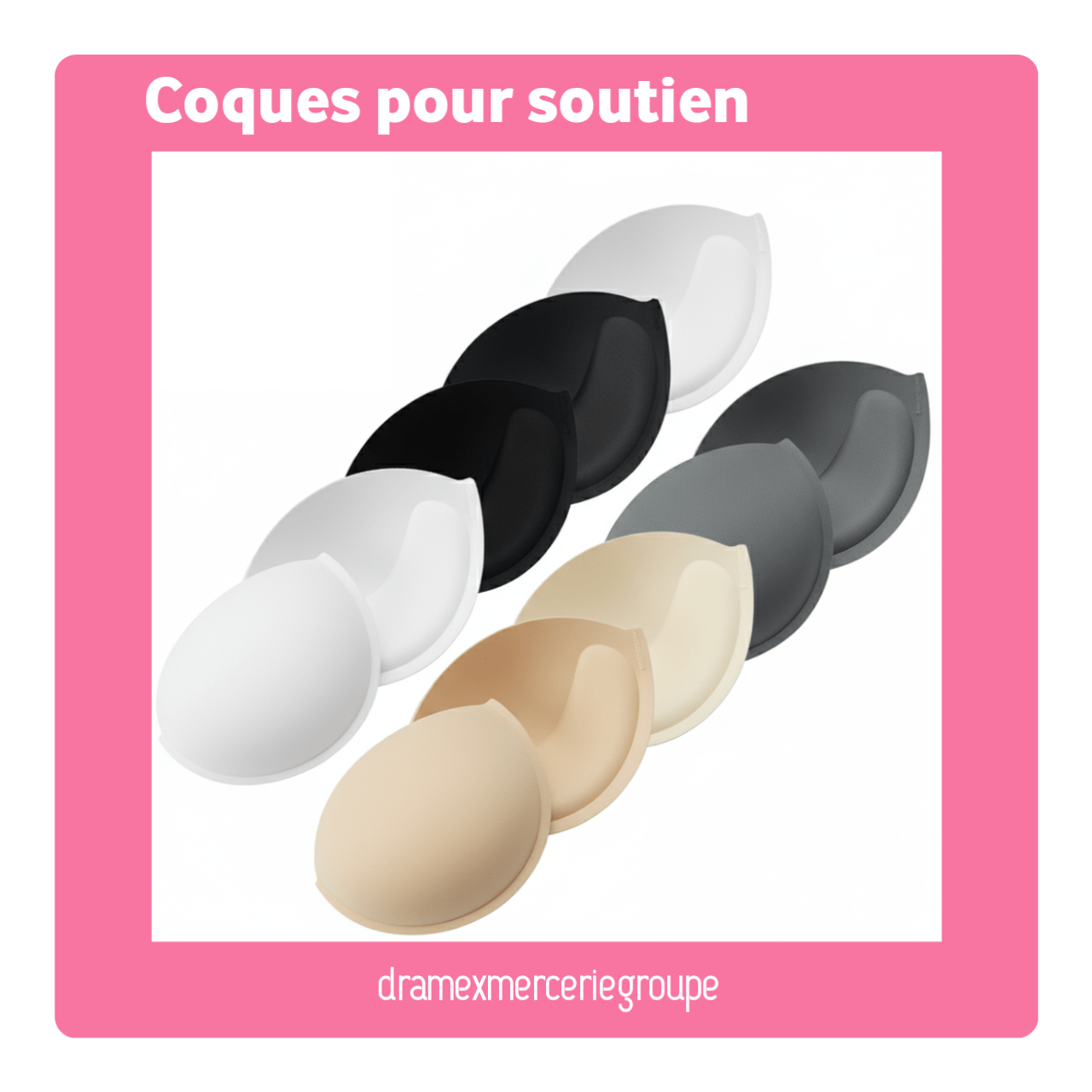 Coques de soutien - dramexmerceriegroup